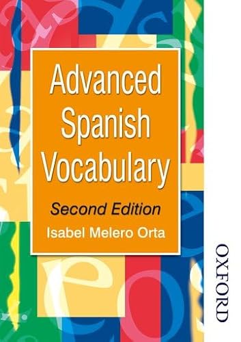 Advanced Spanish Vocabulary - Second Edition (Advanced Vocabulary)