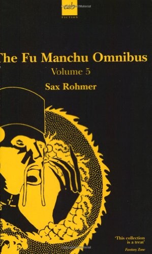 The Fu Manchu Omnibus: Volume 5