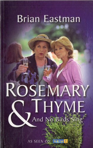 And No Birds Sing: "Rosemary & Thyme