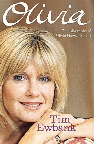 Olivia: A Biography of Olivia Newton-John