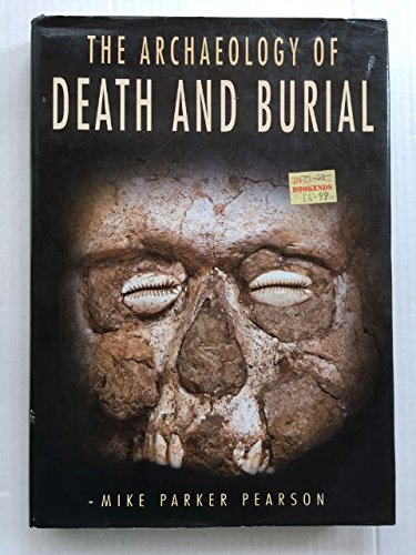 Archaeology of Death and Burial