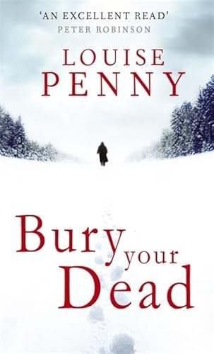 Bury Your Dead (Chief Inspector Gamache)