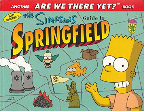 The Simpsons Guide to Springfield (Are We There Yet?)