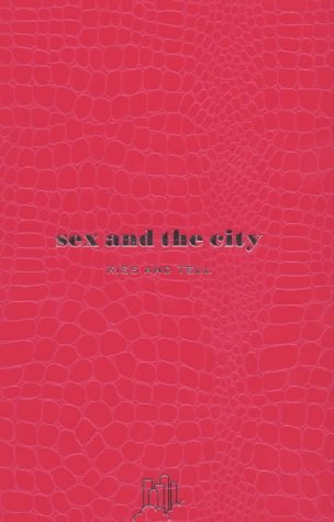 Sex and the City : Kiss and Tell