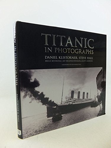 Titanic in Photographs