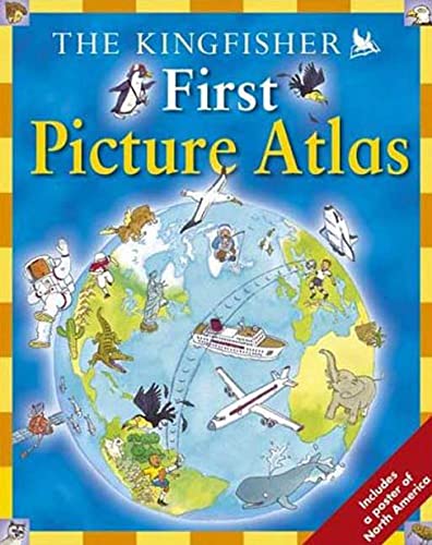The Kingfisher First Picture Atlas (Kingfisher First Reference)