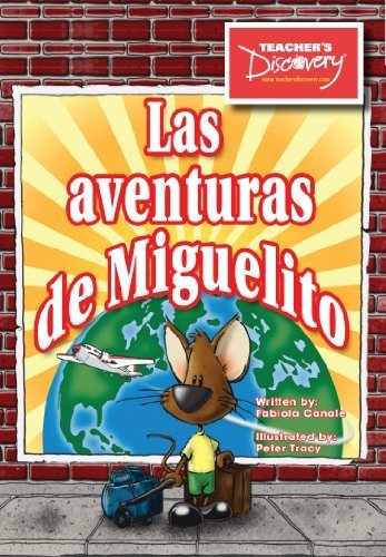 Las Aventuras de Miguelito Spanish Reader