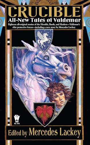 Crucible: All-New Tales of Valdemar