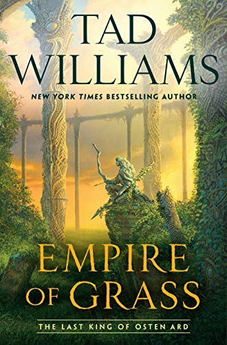 Empire of Grass (The Last King of Osten Ard, 2)