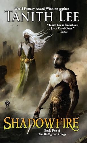 Shadowfire (The Birthgrave Trilogy)