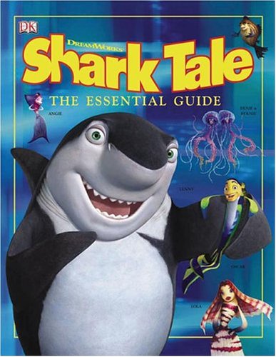 DreamWorks Shark Tale: The Essential Guide (DK Essential Guides)