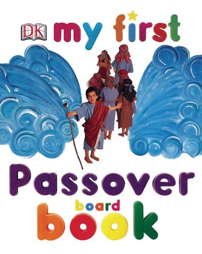 Cover of My First Passover Board Book (My 1st Board Books) by DK Publishing, board_book Book