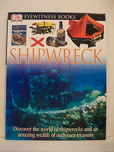 DK Eyewitness Books: Shipwreck