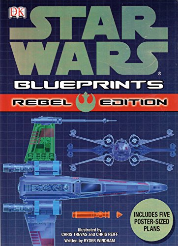 Star Wars Blueprints: Rebel Edition
