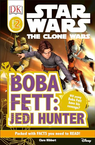 Boba Fett, Jedi Hunter (DK Readers: Star Wars: The Clone Wars)