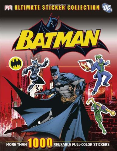 Ultimate Sticker Collection: Batman (Ultimate Sticker Collections)