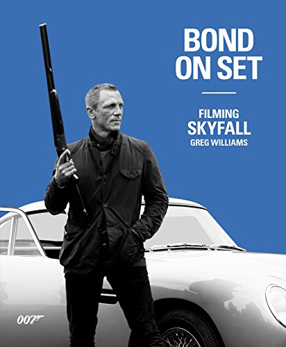 Bond On Set: Filming Skyfall