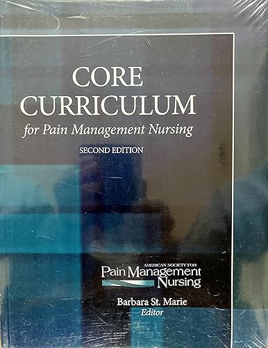 Core Curriculum for Pain Management Nursing