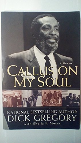 Callus On My Soul: A Memoir