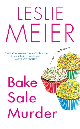 Bake Sale Murder (Lucy Stone Mysteries, No. 13)