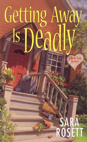 Getting Away Is Deadly (An Ellie Avery Mystery)
