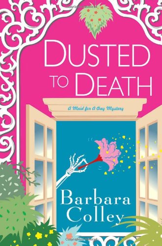 Dusted To Death (A Charlotte LaRue Mystery)