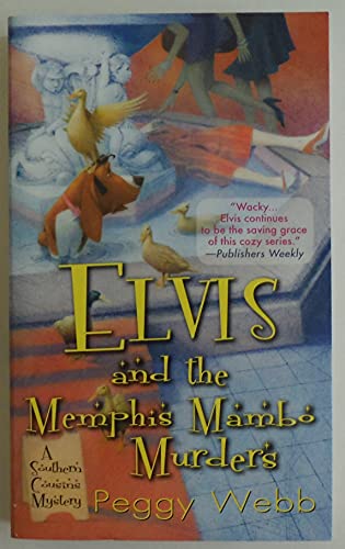 Elvis And The Memphis Mambo Murders (A Southern Cousins Mystery)