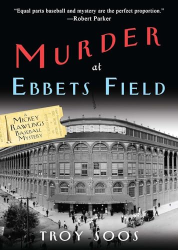 Murder at Ebbets Field: A Mickey Rawlings Baseball Mystery (A Mickey Rawlings Mystery)