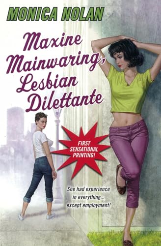 Maxie Mainwaring, Lesbian Dilettante (Career Girl)