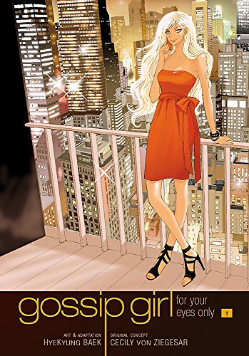 Gossip Girl: The Manga, Vol. 1: For Your Eyes Only
