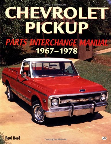 Chevrolet Pickup Parts Interchange Manual 1967 1978