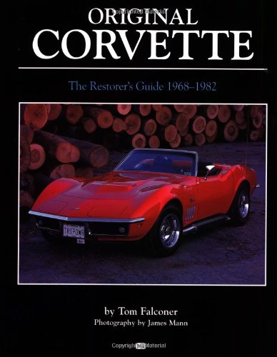 Original Corvette: 1968-1982 (Bay View Original Series)