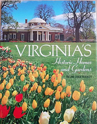 Virginia's Historic Homes and Gardens