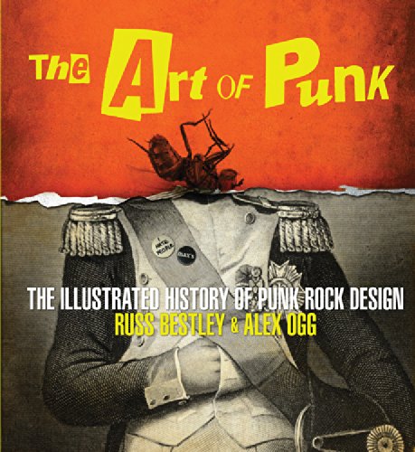The Art of Punk: The Illustrated History of Punk Rock Design