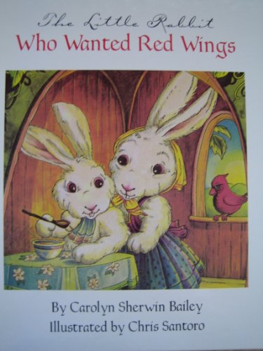 The Little Rabbit Who Wanted Red Wings