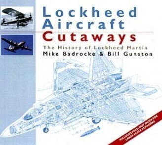 Lockheed aircraft cutaways: The history of Lockheed Martin