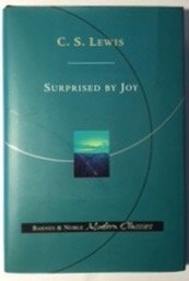 Surprised by joy: The shape of my early life