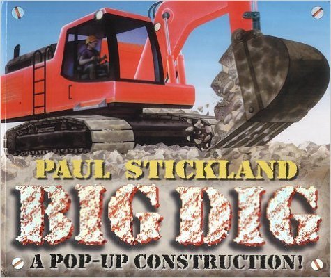 Cover of Paul Strickland Big Dig : a Pop-Up Construction! by Strickland, Paul, hardcover Book