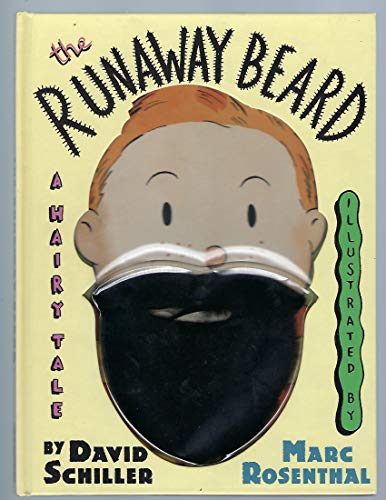 The Runaway Beard: A Hairy Tale