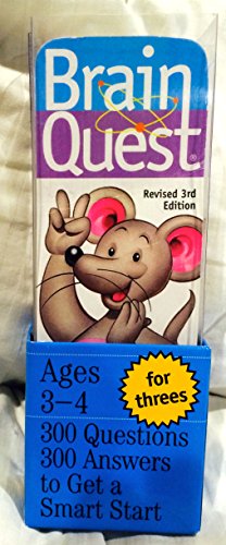 Brain Quest for Threes, revised 4th edition: 300 Questions and Answers to Get a Smart Start