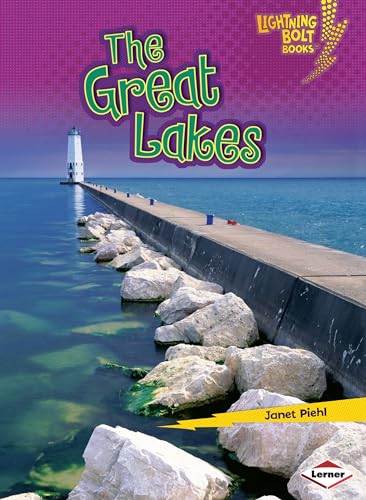 The Great Lakes (Lightning Bolt Books ® ― Famous Places)