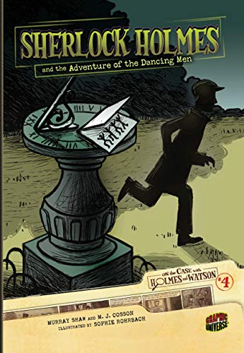 Sherlock Holmes and the Adventure of the Dancing Men (On the Case With Holmes and Watson, 4)