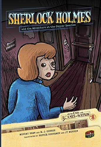 Sherlock Holmes and the Adventure at the Copper Beeches: Case 8 (On the Case with Holmes and Watson)