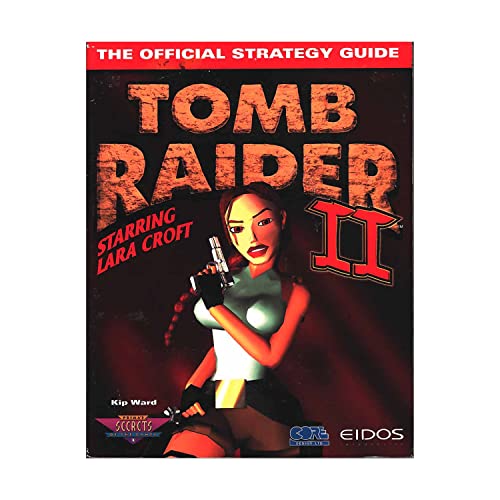 Tomb Raider II: The Official Strategy Guide (Secrets of the Games Series)