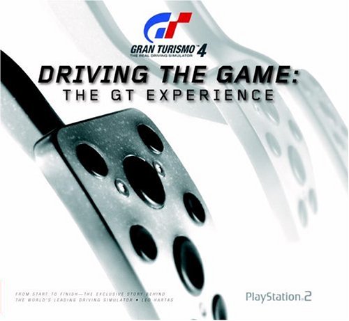 Gran Turismo 4: Driving the Game (Prima Official Game Guide)