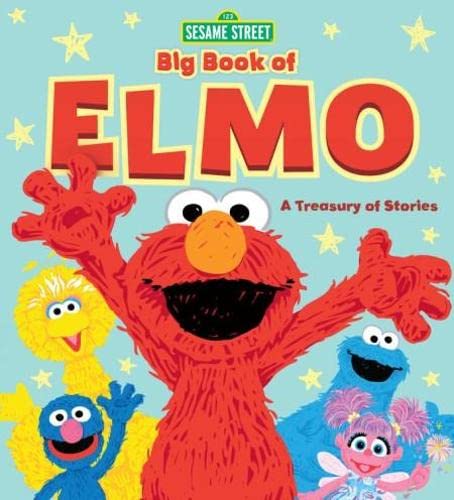 Cover of Sesame Street Big Book of Elmo: A Treasury of Stories by Sesame Workshop, Hardcover Book