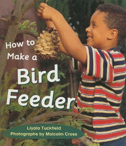 How to Make a Bird Feeder (Rigby Level 7)
