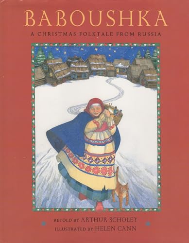 Baboushka: A Christmas Folktale from Russia