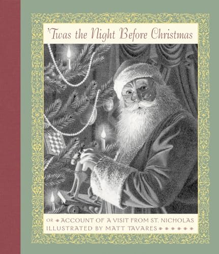 Twas the Night Before Christmas: Or Account of a Visit from St. Nicholas