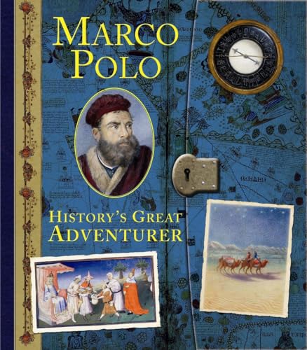Marco Polo: History's Great Adventurer (Historical Notebooks)